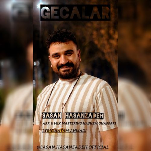 دانلود آهنگ ساسان حسن زاده - گجلر (عطرووی رویادان آلام گئجه‌لر)